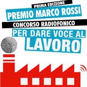 Premio Marco Rossi: il “lavoro” in tutte le declinazioni