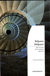 Belpaese Malpaese. Dai taccuini di un cronista 1959-2012 ( di Vittorio Emiliani)