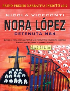 Nora Lopez, detenuta N84 ( Nicola Viceconti)