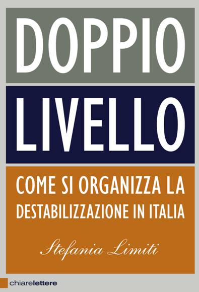 Doppio livello – di Stefania Limiti