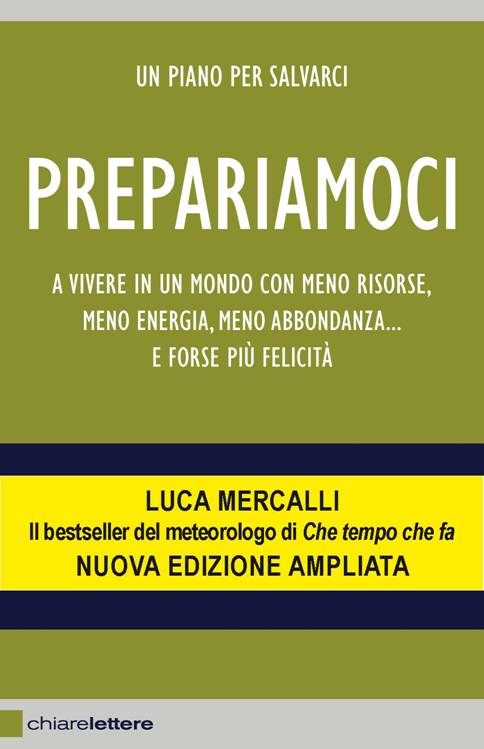 Prepariamoci – di Luca Mercalli (Chiarelettere)
