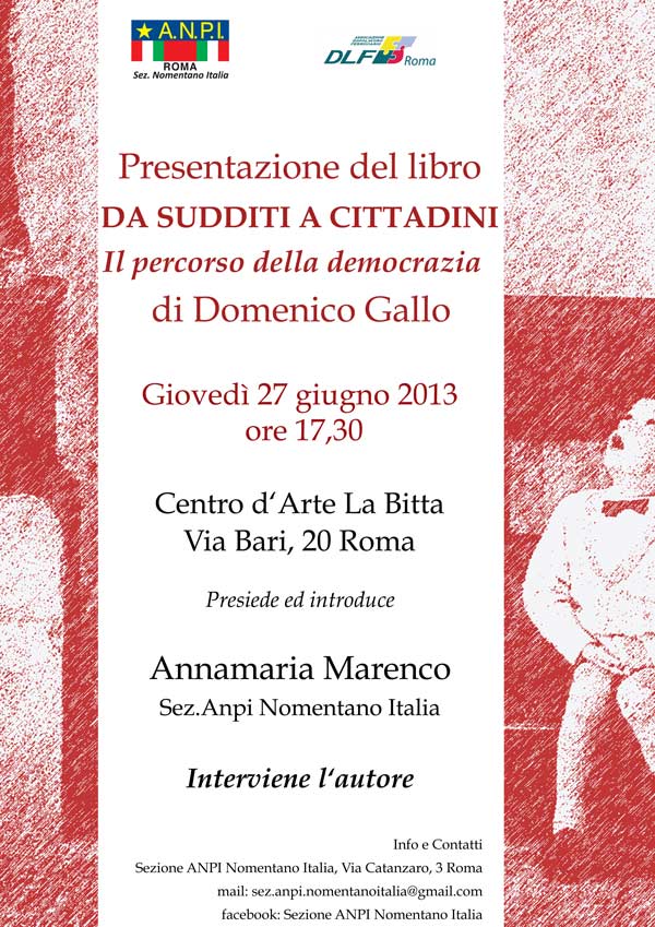 “Da sudditi a cittadini” – di Domenico Gallo. La presentazione giovedì 27 giugno, alle ore 17.30, presso il “Centro d’Arte La Bitta” in Via Bari, 20