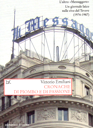 “Cronache di piombo e di passione” – di Vittorio Emiliani