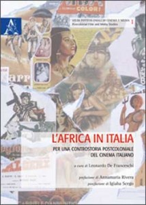 L’Africa in Italia, ovvero come il cinema guarda “l’altro”