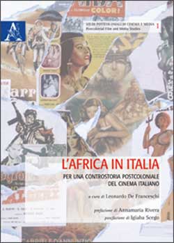 L’Africa in Italia, ovvero come il cinema guarda “l’altro”