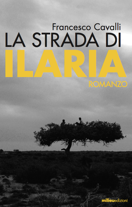 “La strada di Ilaria” – di Francesco Cavalli