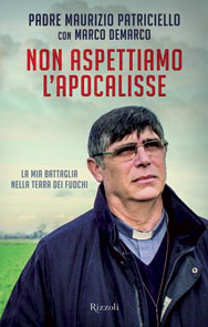 “La mia battaglia nella terra dei fuochi”. Pino Ciociola intervista Don Maurizio Patriciello, Duomo di Orvieto, 16 Giugno