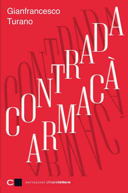 “Contrada Armacà” – di Gianfrancesco Turano