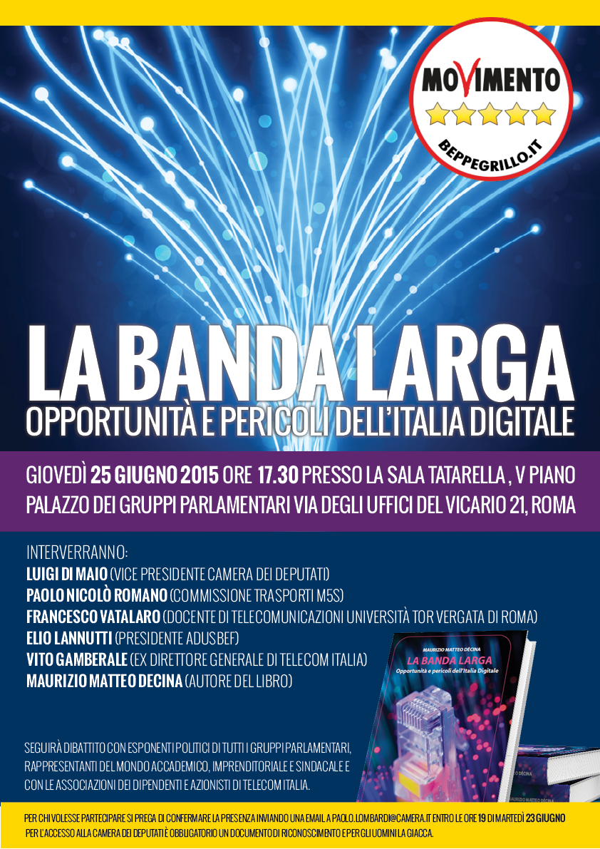 “La banda larga. Opportunità e pericoli dell’Italia digitale” di Maurizio Matteo Decina. Il 25 giugno la presentazione a Roma