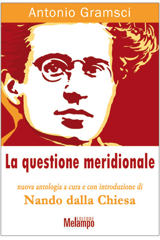 Lezione su Antonio Gramsci, un grande pensiero dimenticato. Nando dalla Chiesa, 10 giugno a Milano