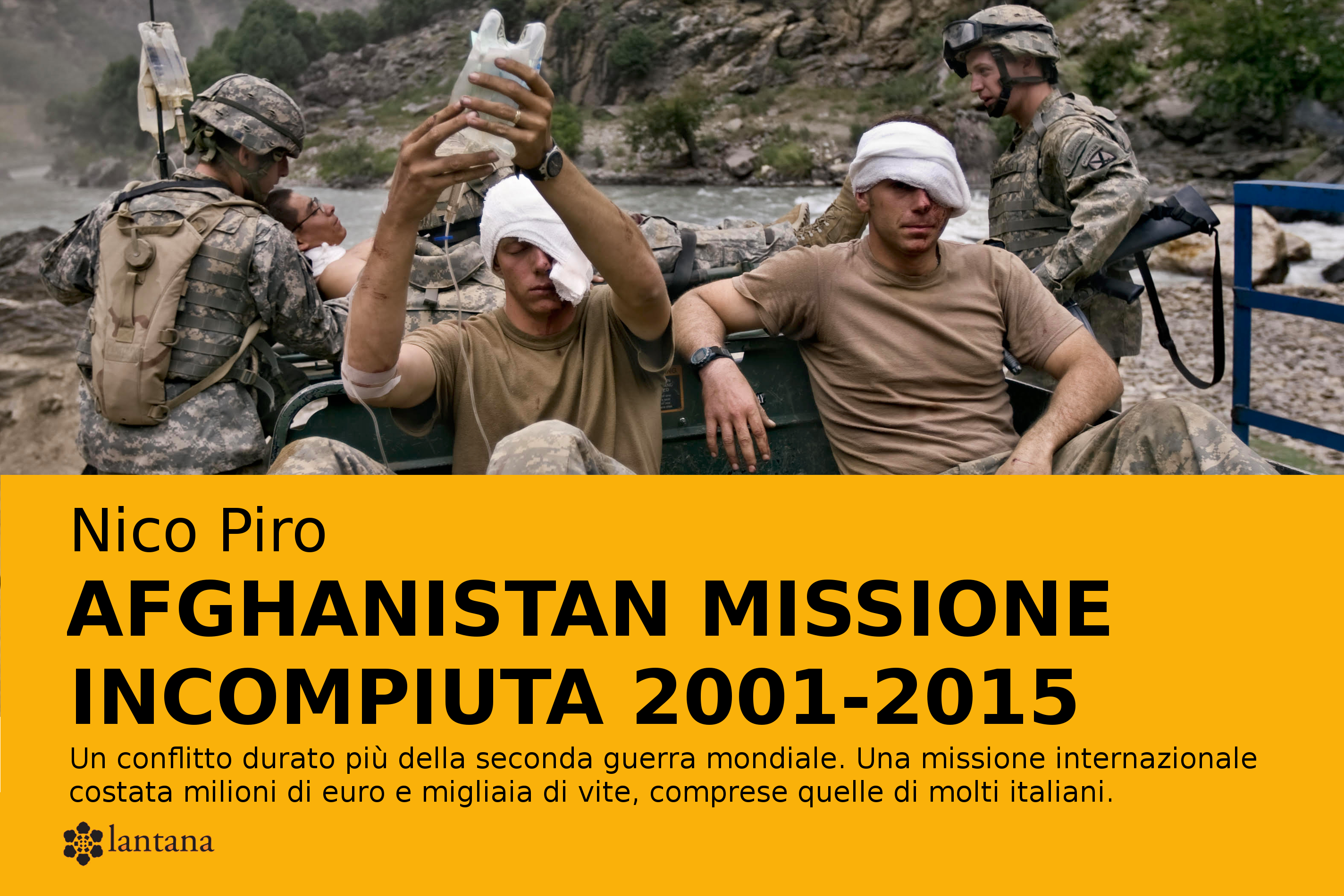 “Afghanistan missione incompiuta 2001-2015” – di Nico Piro – La campagna di crowfunding