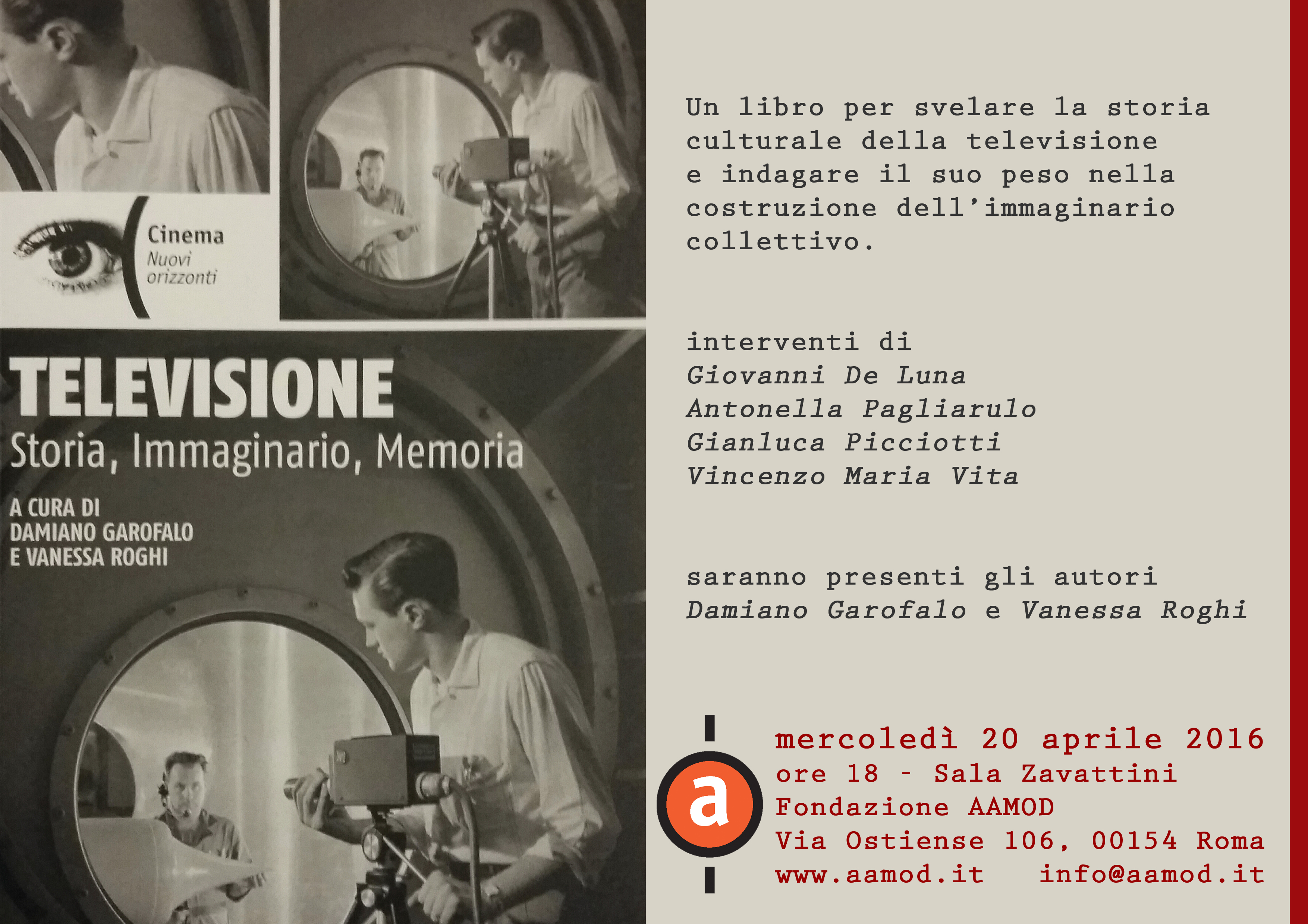 “Televisione. Storia, immaginario, memoria”. Il 20 aprile a Roma presentazione del libro curato da Vanessa Roghi e  Damiano Garofalo