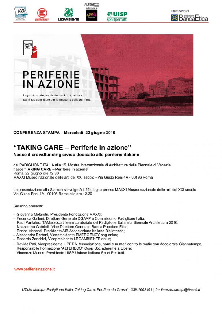 “Takin care – Periferie in azione”. Nasce il crowdfunding civico dedicato alle periferie italiane. 22 giugno Maxxi (Roma)