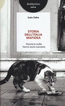 “L’Italia e le mafie. Una storia comune” – di Isaia Sales