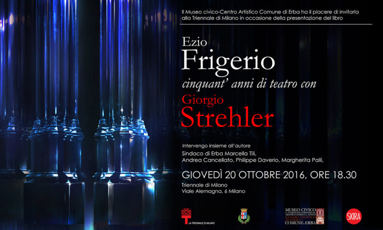 “Cinquant’anni di teatro con Giorgio Strehler” – di Ezio Frigerio