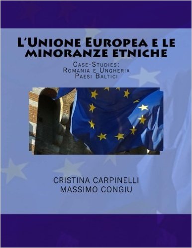 “L’Unione Europea e le minoranze etniche” – di Cristina Carpinelli e Massimo Congiu