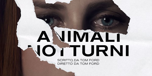 Animali notturni, di Tom Ford ★★★☆☆  