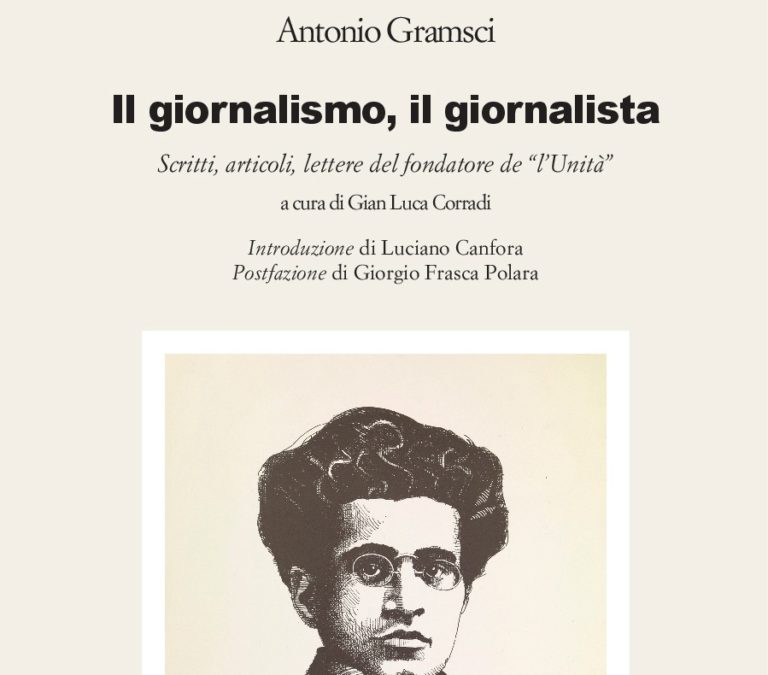 Antonio Gramsci, il giornalismo, il giornalista