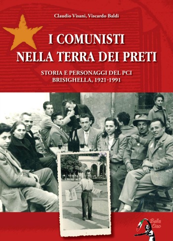 “I comunisti nella terra dei preti” – di Claudio Visani e Viscardo Baldi