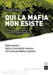 A Roma la mafia non esiste