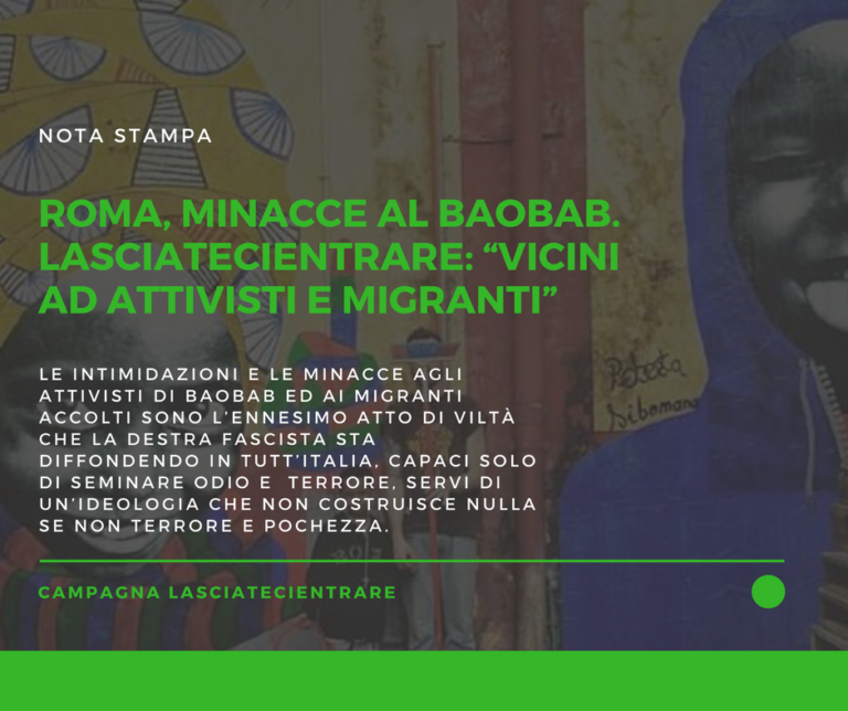 Roma, minacce al Baobab.  LasciateCIEntrare: “vicini ad attivisti e migranti”