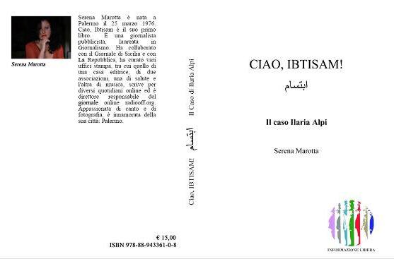 “Ciao, Ibtisam”.  Il caso Ilaria Alpi – di Serena Marotta