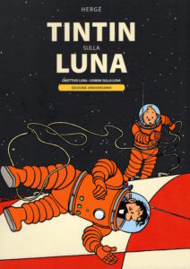 Hergé e i segreti dell’avventura. Tintin sulla luna