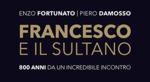 Padre Enzo Fortunato: vi presento il mio ultimo libro Francesco e il Sultano – (Video)
