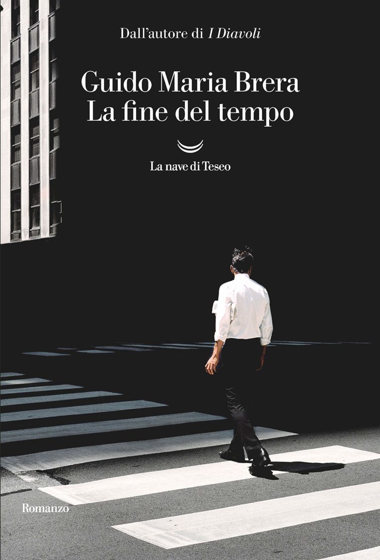La fine del Tempo: recensione del nuovo romanzo di Guido Maria Brera