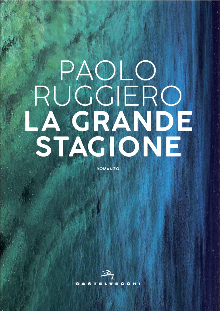 La Grande Stagione, recensione del romanzo di esordio di Paolo Ruggiero