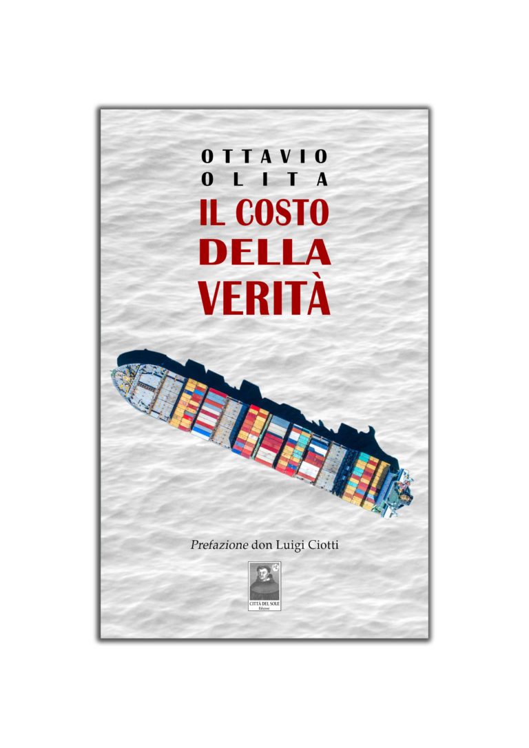 La prefazione di Don Luigi Ciotti al libro “Il costo della verità” – di Ottavio Olita