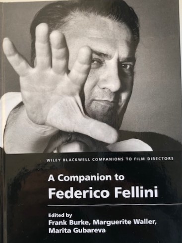 Fellini l’Americano. A companion to Federico Fellini
