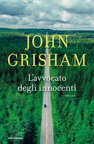 “L’Avvocato degli innocenti” di John Grisham
