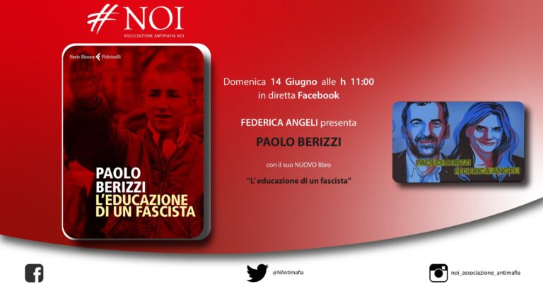 Noi presenta “L’educazione di un fascista”: Federica Angeli dialoga con Paolo Berizzi