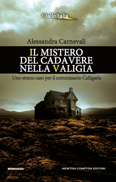 Alessandra Carnevali: “Il mistero del cadavere nella valigia” (Newton Compton Editori)
