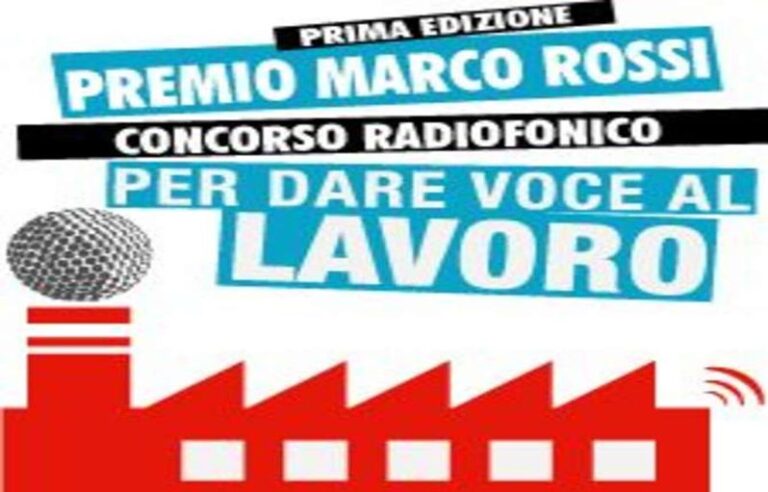 Premio Marco Rossi per “dare voce al lavoro”