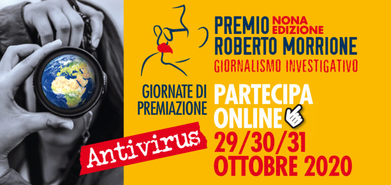 Antivirus. Giornalismo e emergenza covid-19. Premio Roberto Morrione. 29, 30, 31 ottobre