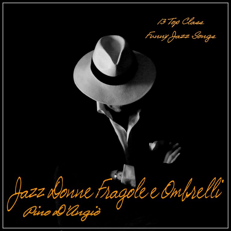 Con l’album “Jazz donne fragole & ombrelli” ritorna Pino D’Angiò