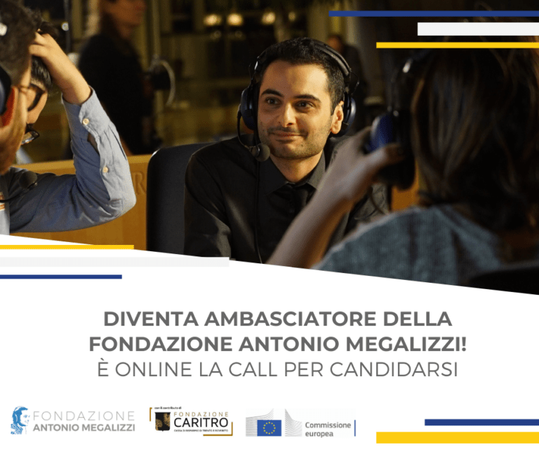 È online la call per partecipare al “Progetto Ambasciatori della Fondazione Antonio Megalizzi”