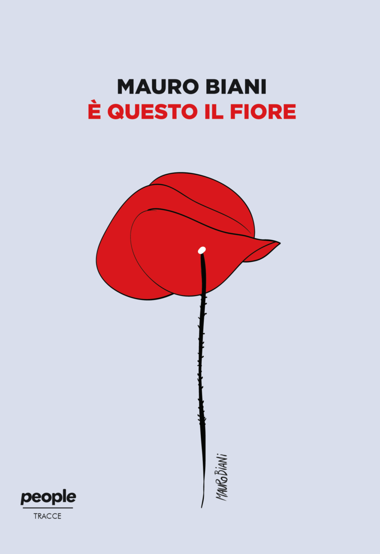 “E’ questo il fiore”. Il nuovo libro di Mauro Biani dedicato all’antifascismo