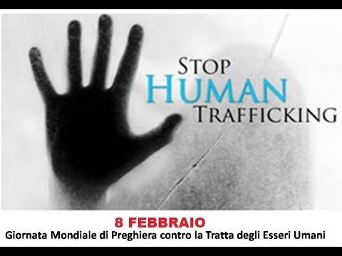 “Non corpi, ma persone”. 8 febbraio, Giornata mondiale contro la tratta