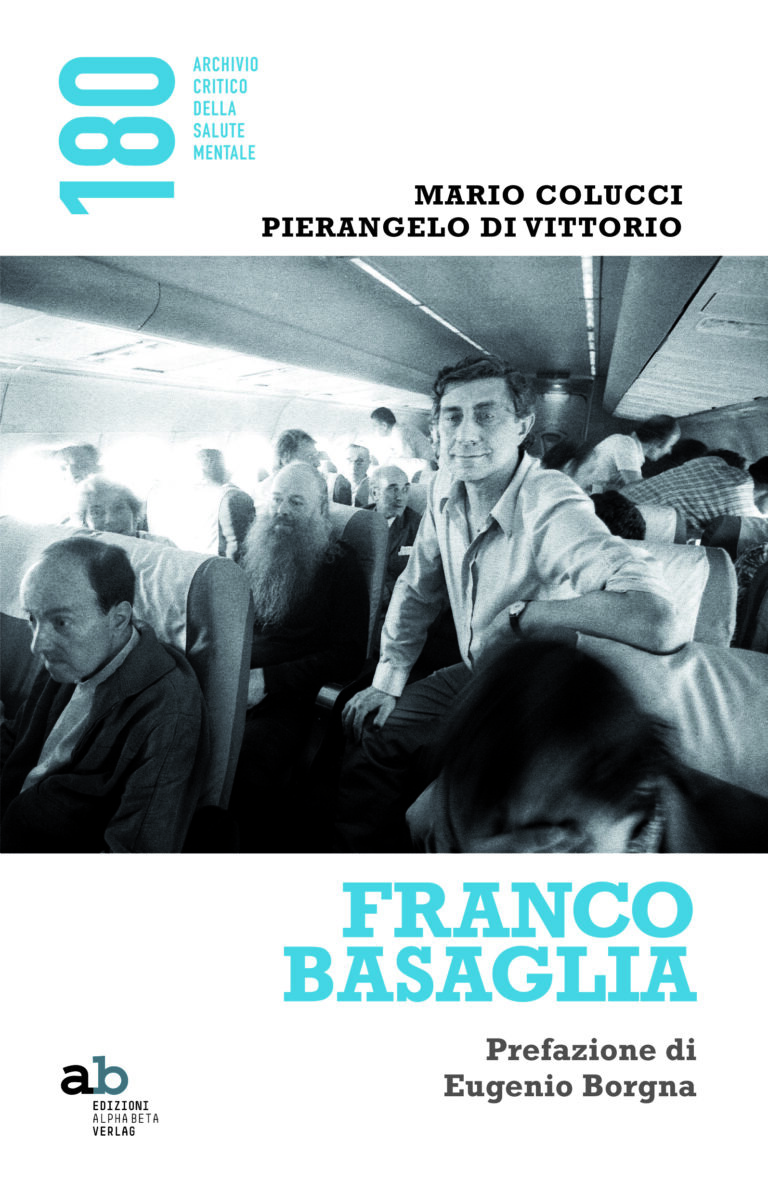 Conversazione online sul libro “Franco Basaglia” di Colucci e Di Vittorio giovedì 13 maggio alle 18
