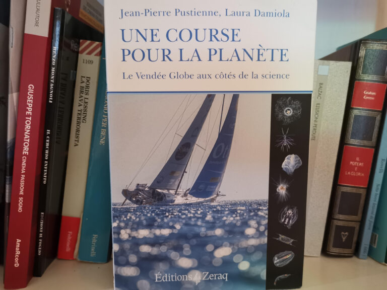 “Un giro del mondo per il pianeta. Il Vendée Globe a fianco della scienza” di J. P. Pustienne e L. Damiola
