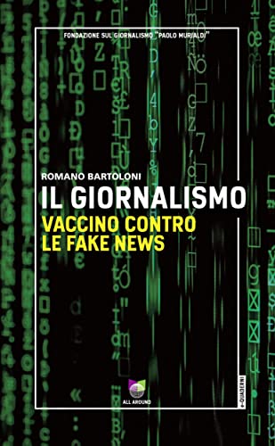 “Il Giornalismo vaccino contro le Fake News” Istant EBook di Romano Bartoloni