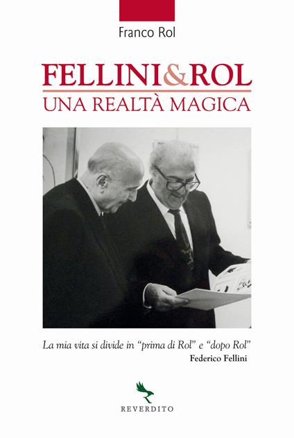 Fellini & Rol di Franco Rol