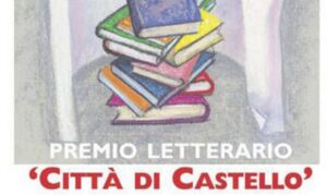 Premio Letterario “Città di Castello” – XVI Edizione 2022