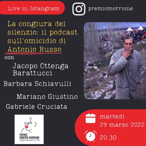La congiura del silenzio: la diretta live del Premio Morrione sul podcast dedicato ad Antonio Russo