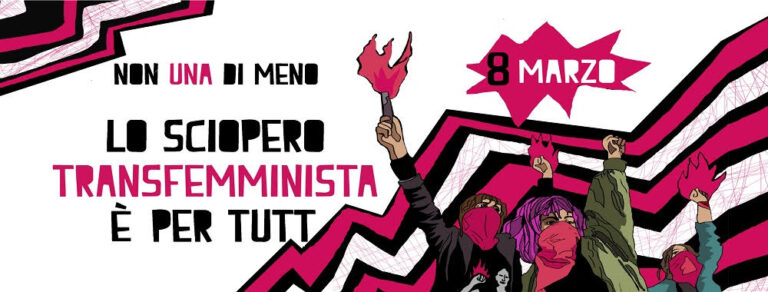 8 marzo. Non Una Di Meno. Lo sciopero femminista e transfemminista contro la guerra