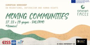 Moving Communities, un workshop Internazionale contro razzismo e islamofobia