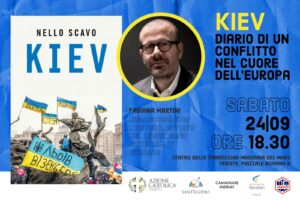 Kiev, diario di una guerra nel cuore dell’Europa. Sabato 24 settembre con il giornalista Nello Scavo